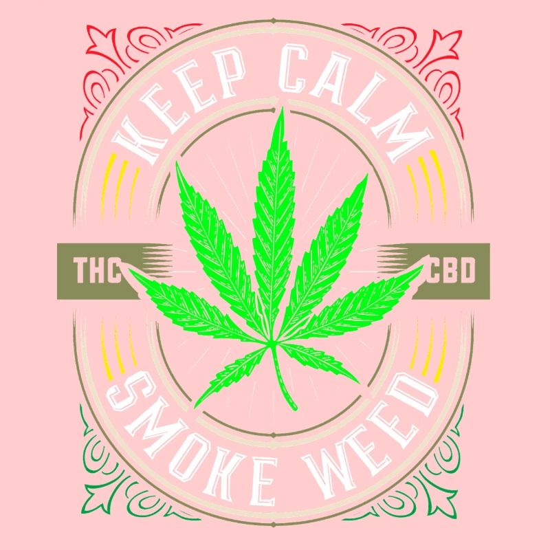 Keep calm smoke weed - Cannabis - THC - Stoner