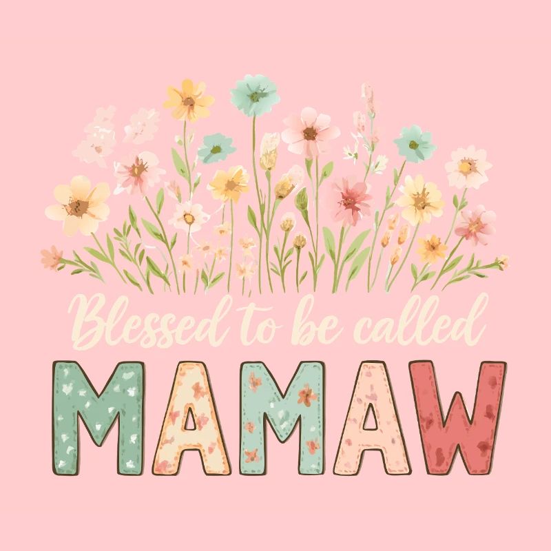 Gesegnet Mamaw genannt zu werden