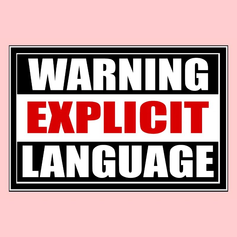 Attention langage grossier