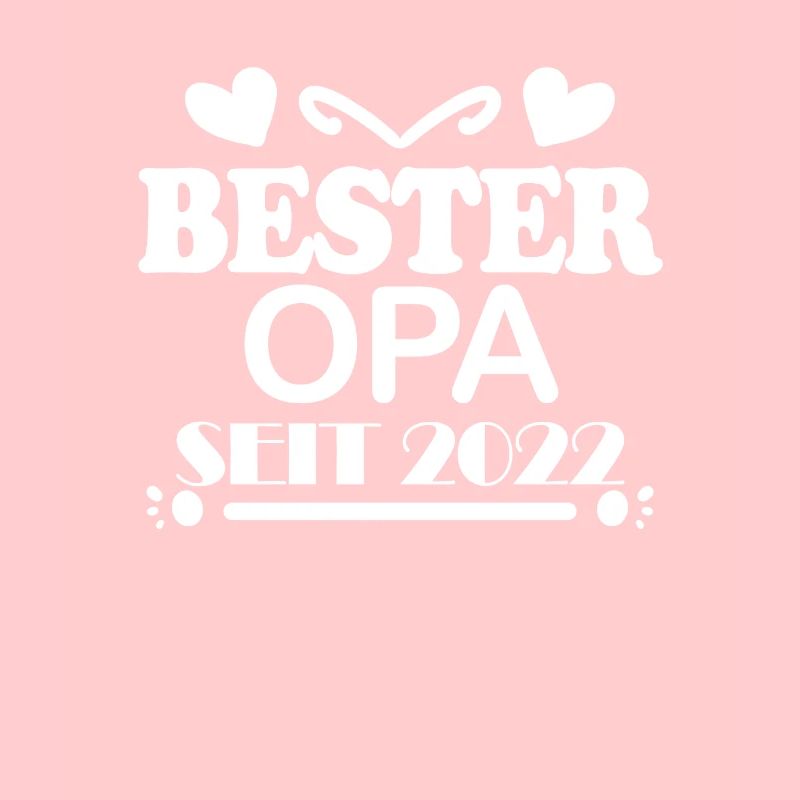 Bester Opa seit 2022