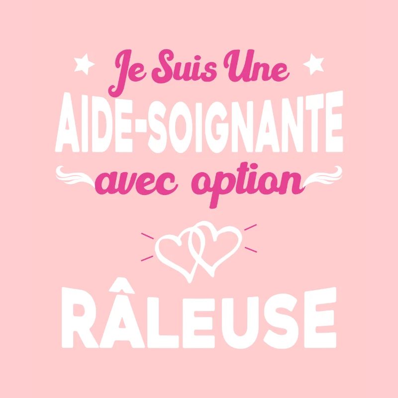 je suis une aide soignante avec option râleuse