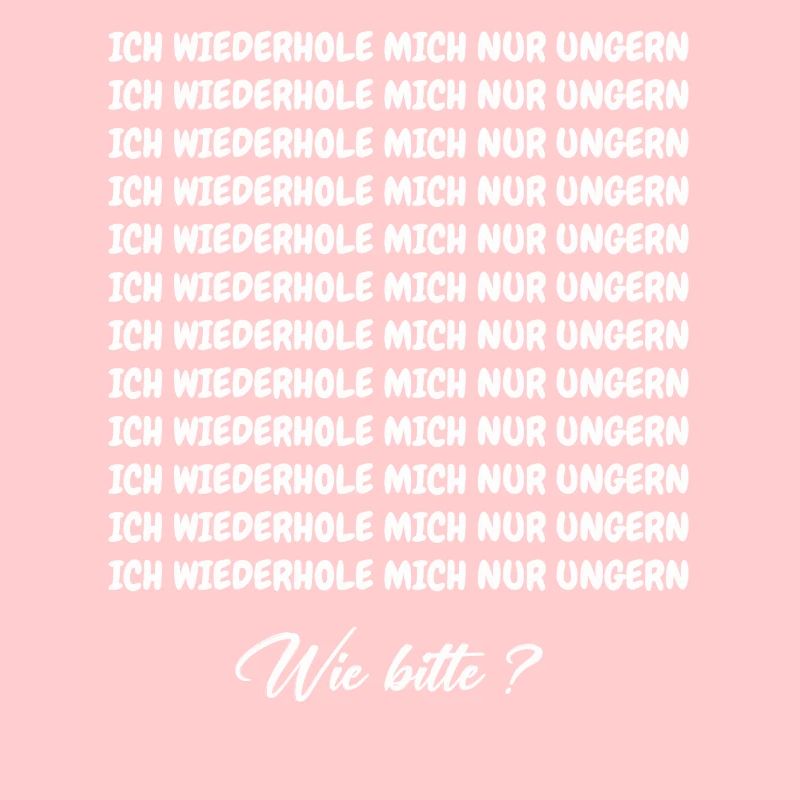 JE N’AIME PAS ME RÉPÉTER