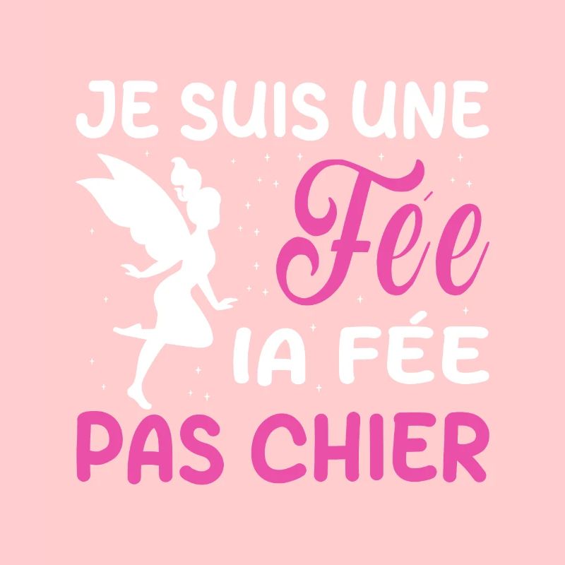 Je suis une fée la fée pas chier