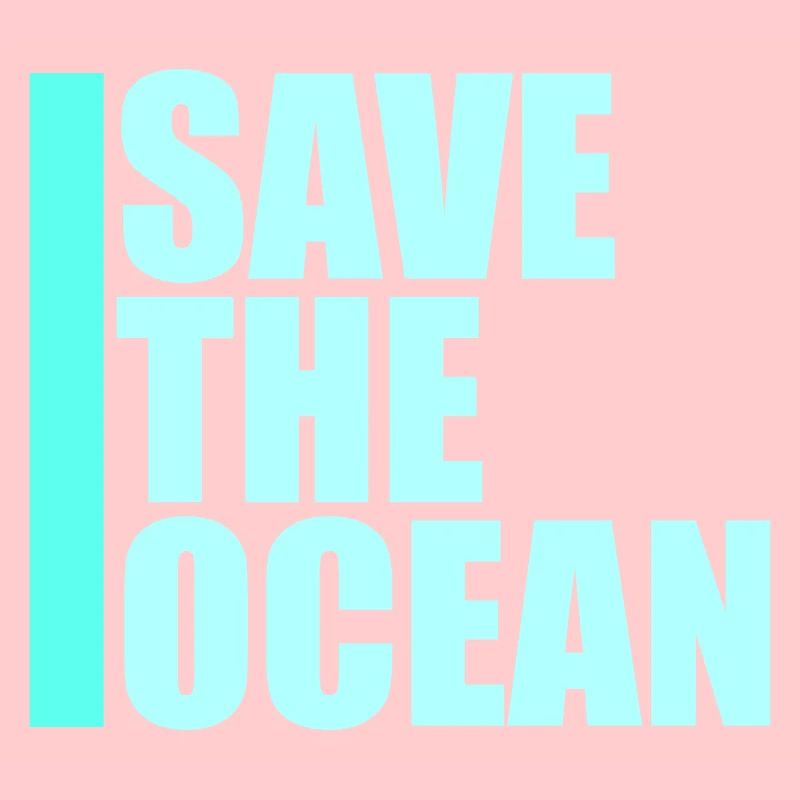 Save The Ocean Ocean Activism Environment Statement