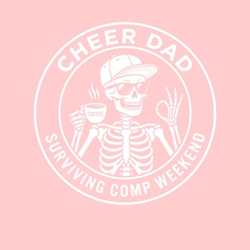 Cheer Dad überlebt das Comp Weekend Skeleton Coffee