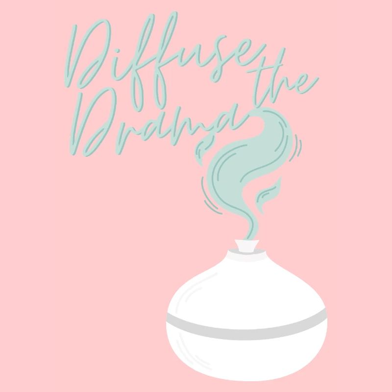 Diffuse the Drama
