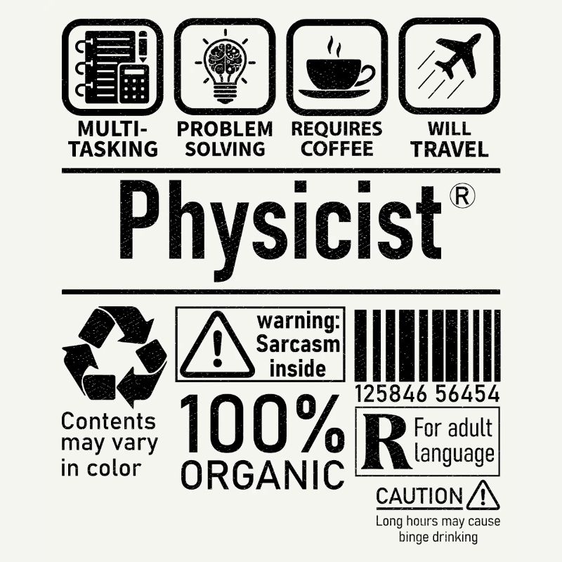 Physicist Specialist multi tasking problem solving