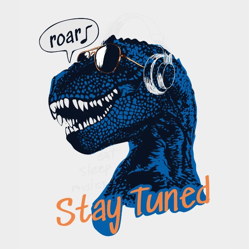 T-Rex Stay Tuned