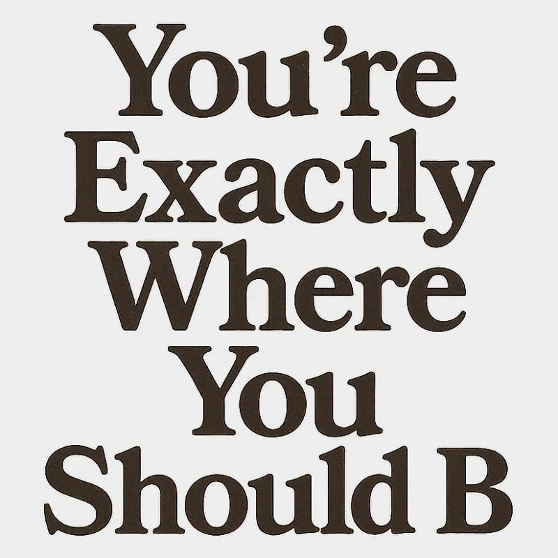 Motivational message in classic typography