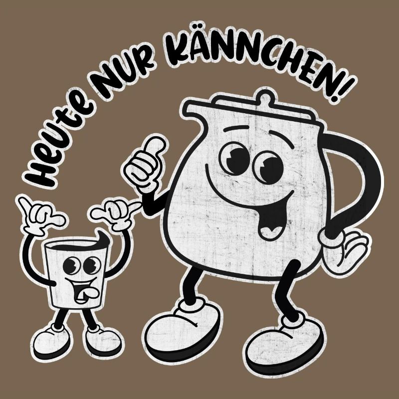 Heute nur Kännchen. Wird ein harter Tag – RETRO