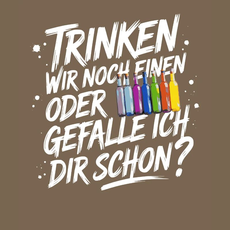 Trinken wir noch einen oder Gefalle ich dir schon