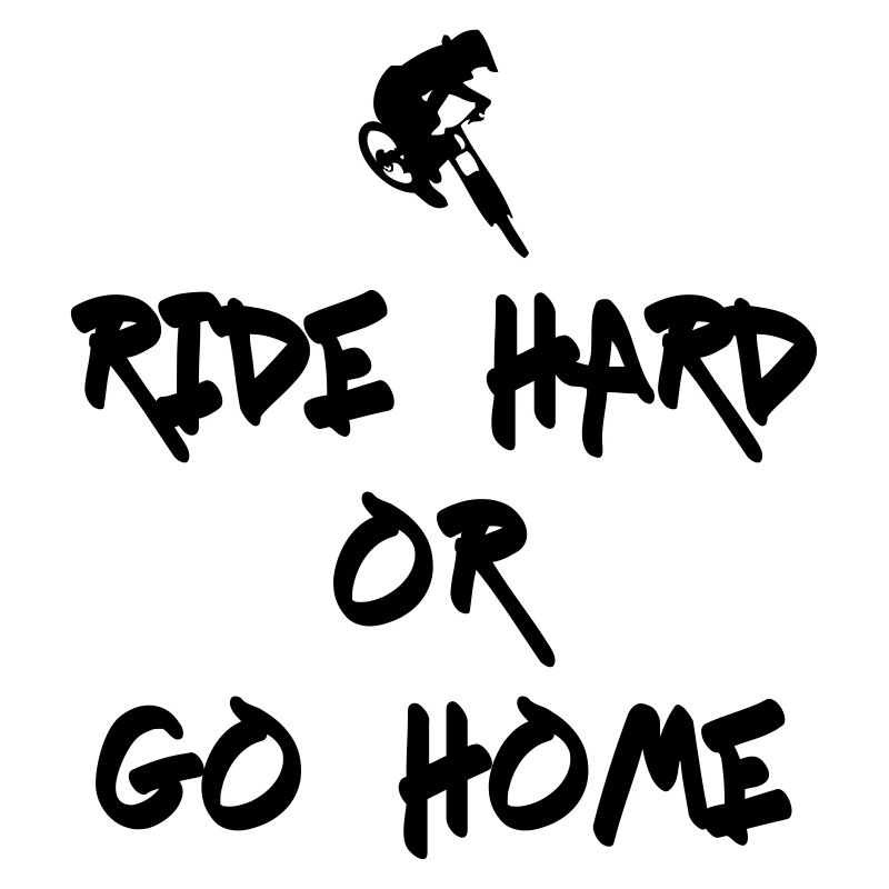 Ride Hard Downhill