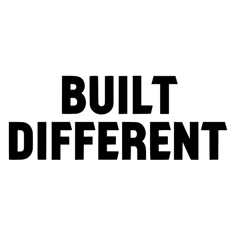 Built Different Statement Schriftzug