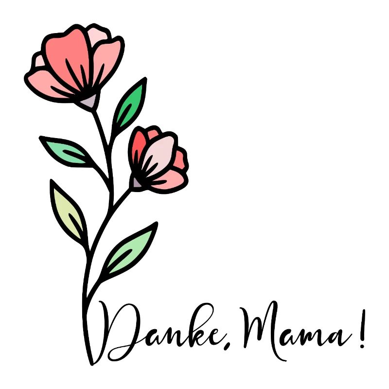 Muttertag Blumen Danke Mama