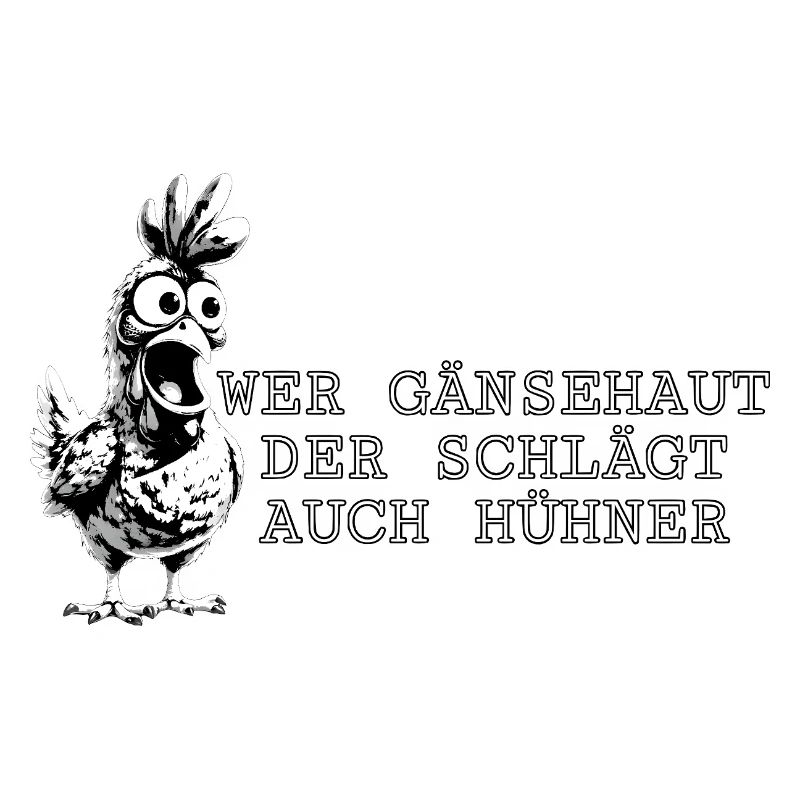 Gänsehaut - mit Comic-Huhn