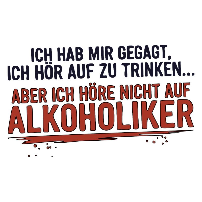 Funny saying – I'll stop drinking...