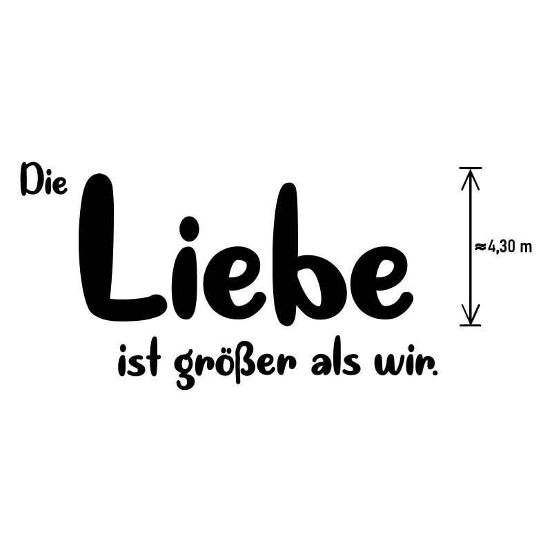 Liebe ist größer