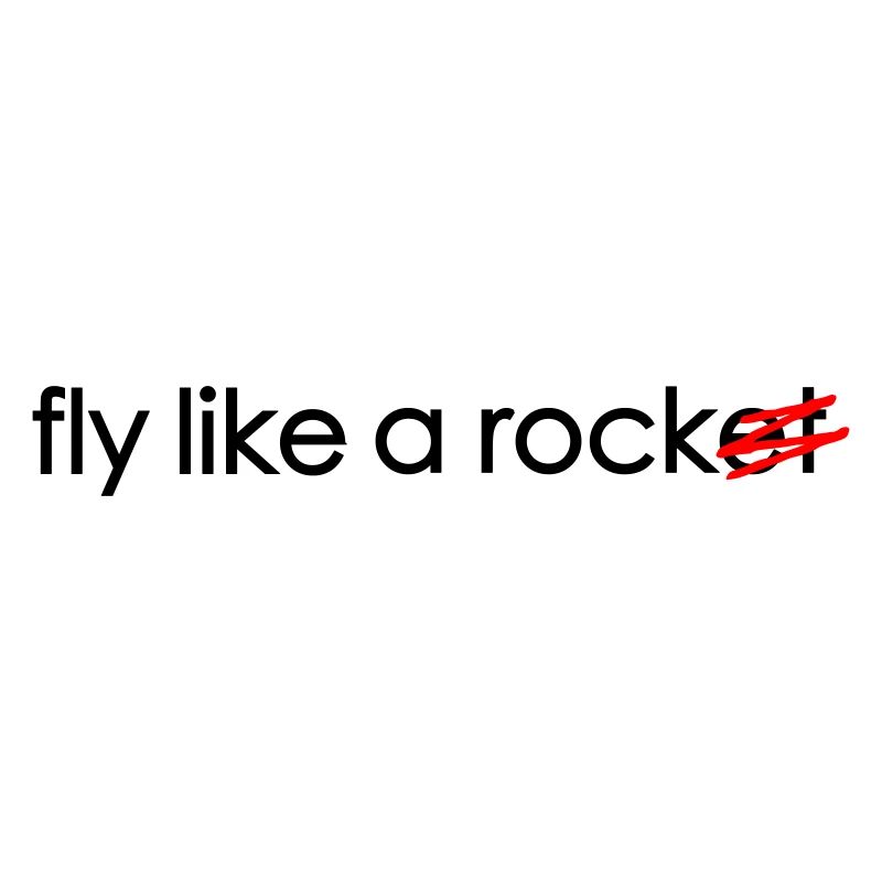 fly like a rocket