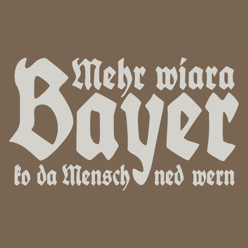 Man cannot become more than a Bavarian