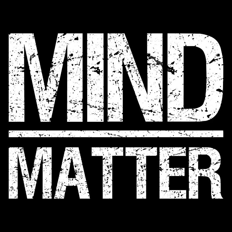 Mind over Matter Motivational