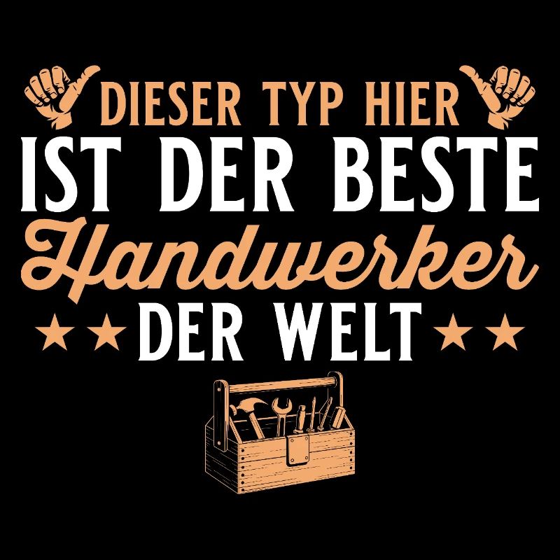 Bester Handwerker der Welt - Heimwerker