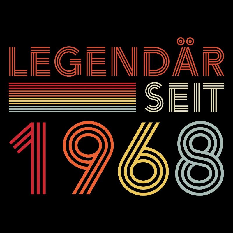 Legendary since 1968 man's birthday