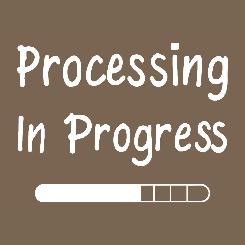 Processing In Progress Ladebalken Statement