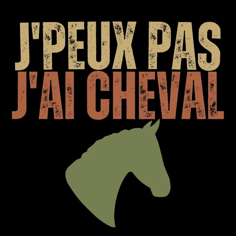 J'peux pas j'ai cheval