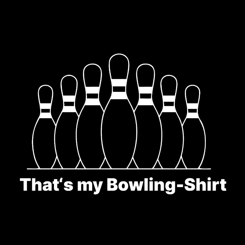 Bowling Shirt Saying