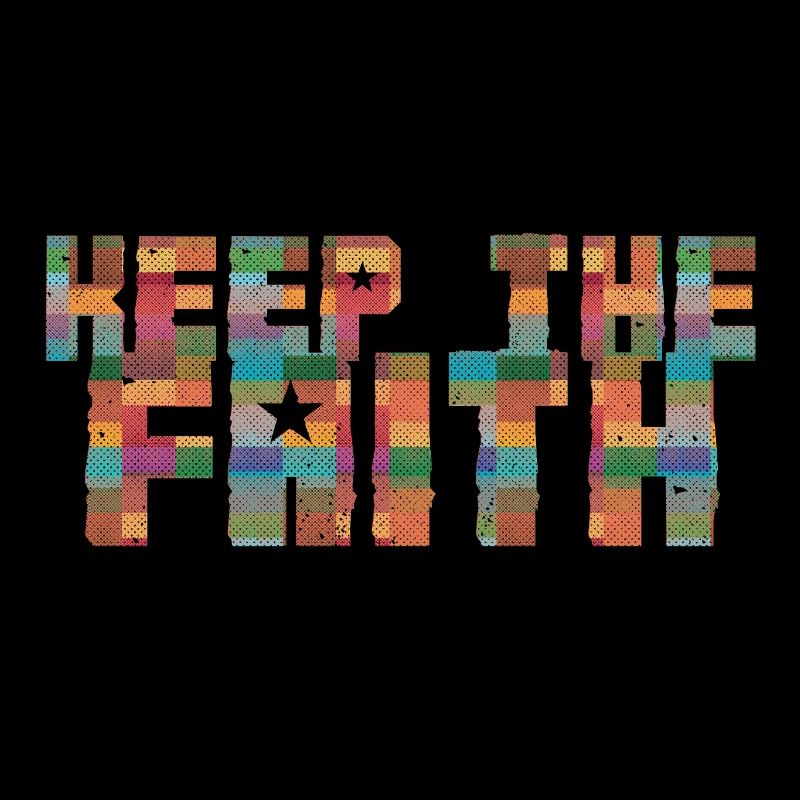 keep the faith