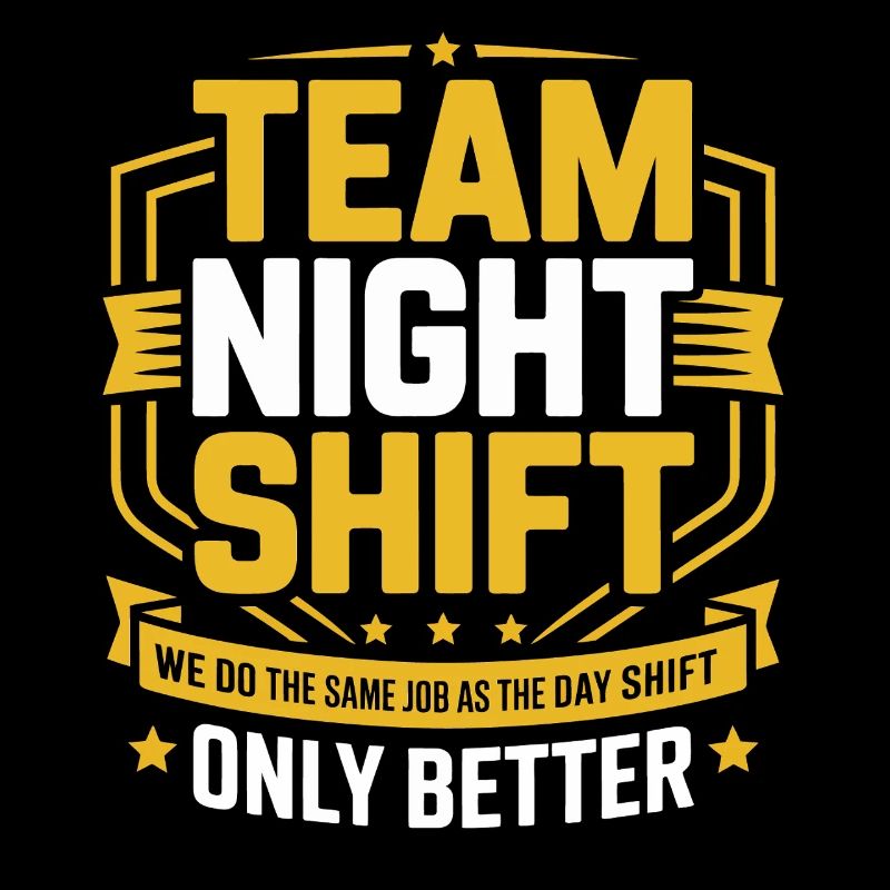 Night Shift Team – Only Better