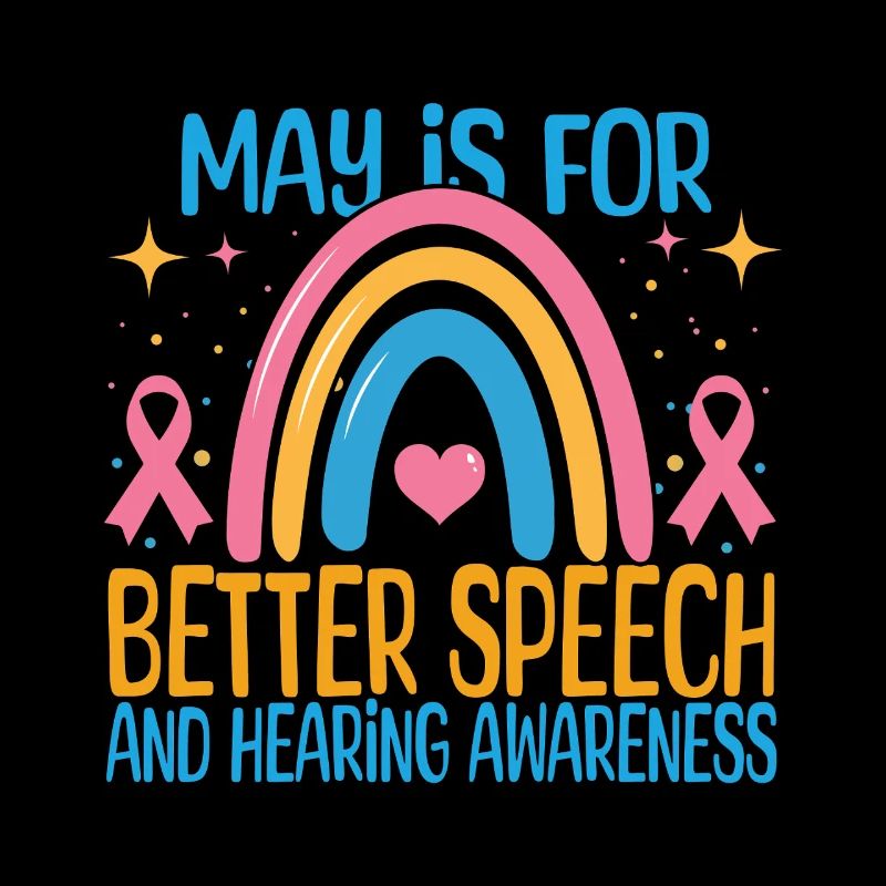 May Is For Better Speech And Hearing Awareness