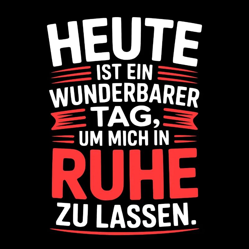 Ruhe Spruch lustig nicht stören