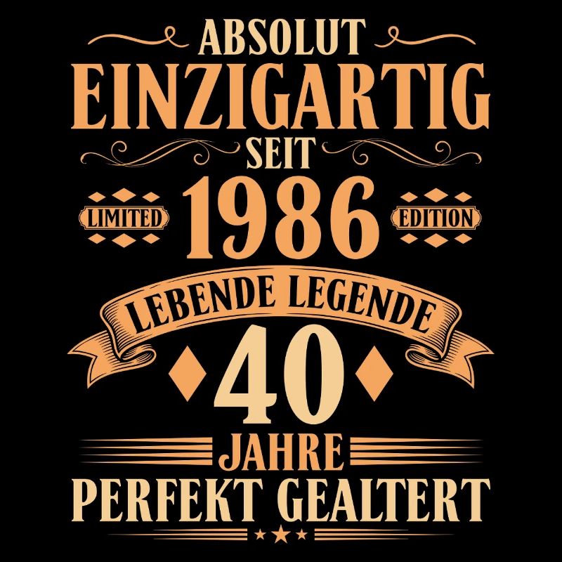 Einzigartig seit 1986 - 40. Geburtstag Vintage