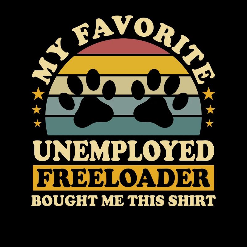 Vintage Favorite Unemployed Freeloader