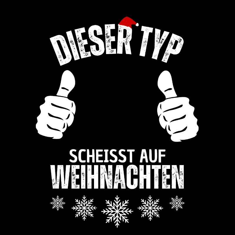 Dieser Typ Scheisst auf Weihnachten Ugly Christmas