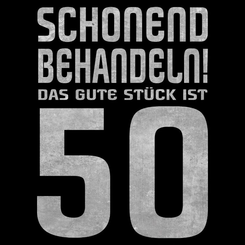 50er Geburtstag Das gute Stück