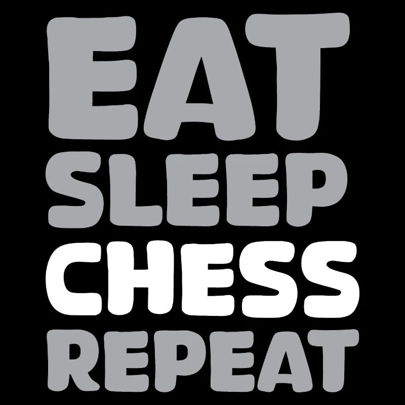 manger dormir échecs répéter dictons drôles jeu d’échecs
