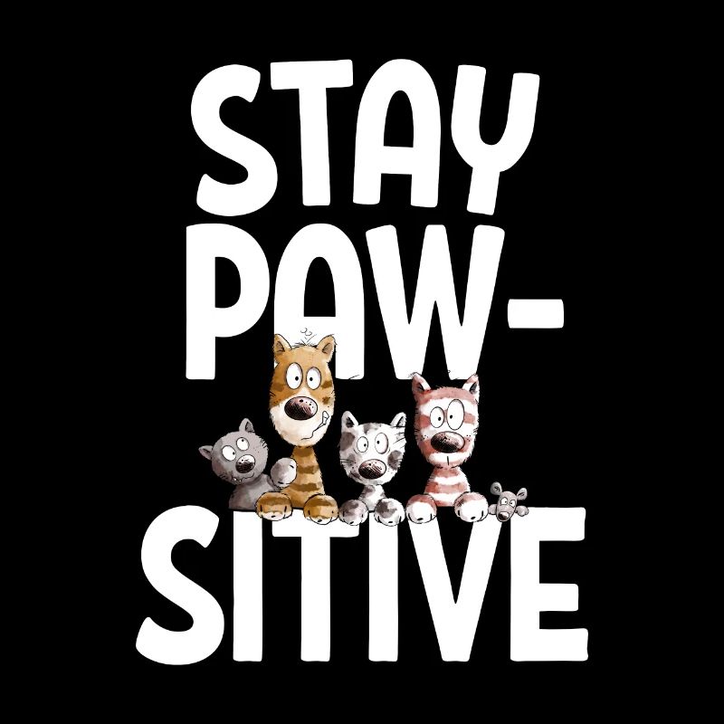 Stay Pawsitive Cats Équipe Chats Dire