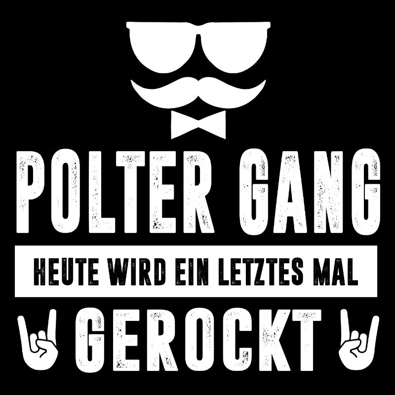 JGA Bräutigam Poltern Junggesellenabschied