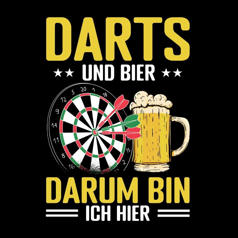 Darts & Beer – That's Why I'm Here