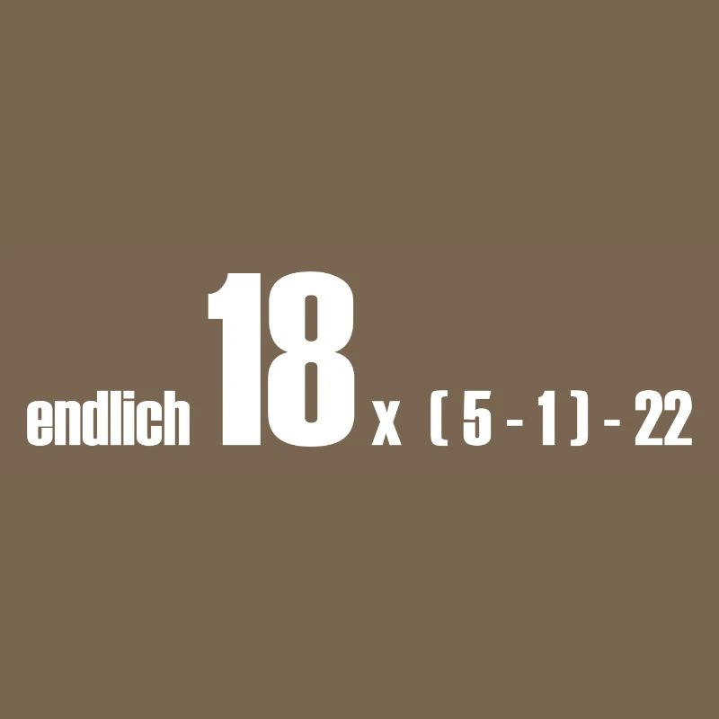 endlich 18 oder doch 50?
