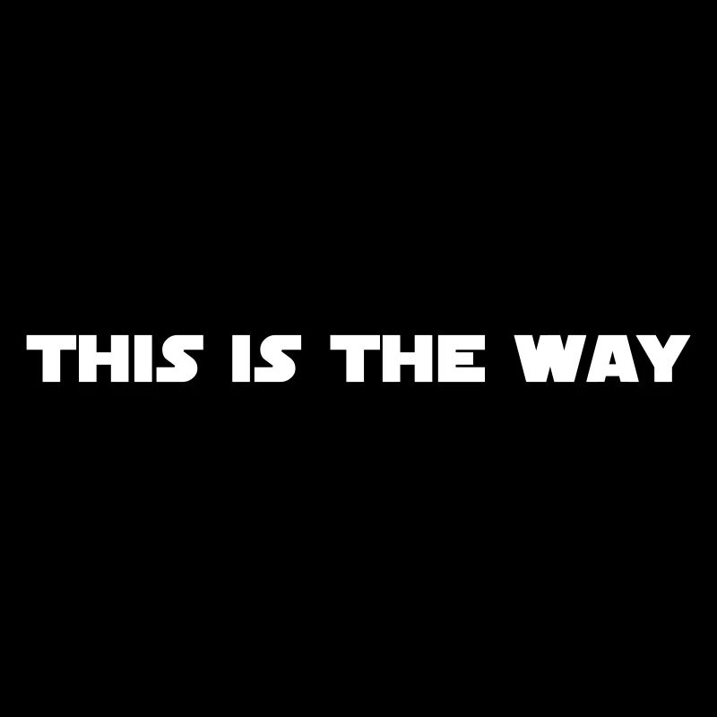 This Is The Way Sci-Fi Fans White