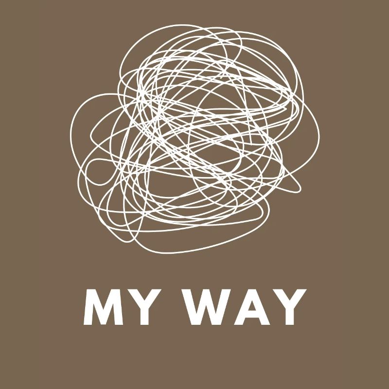 My Way Chaotic Mind Overthinker Aussage Tee