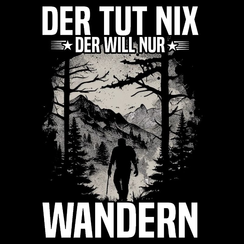 Der tut nix – der will nur wandern