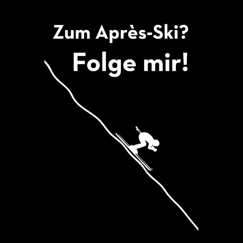 À l’après-ski, suivez-moi le drôle de dicton.