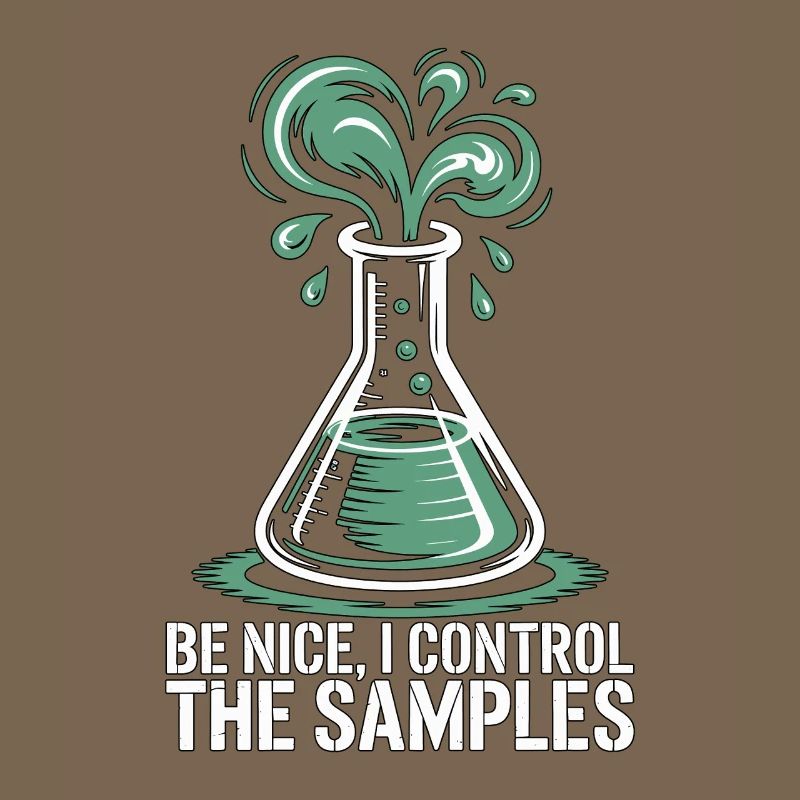 Lab Technician Be Nice I Control Laboratory Work
