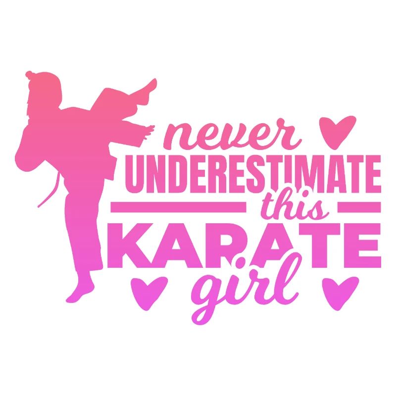 Unterschätze nie ein Karate Mädchen