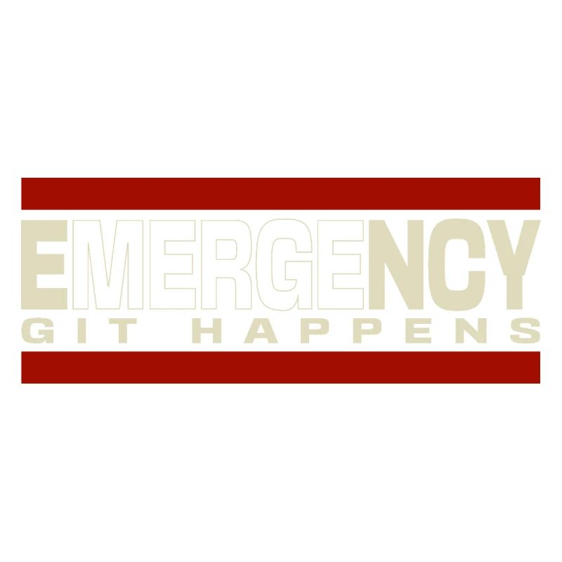 Nerd geek emergency git happens