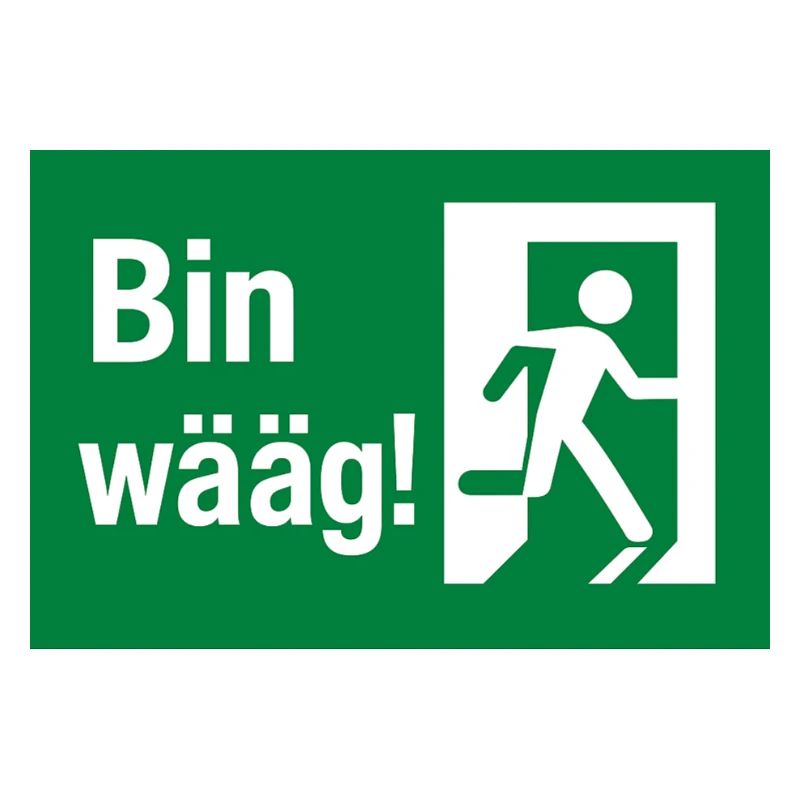 Bin wääg Exit Humour